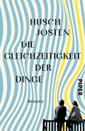 Cover: Die Gleichzeitigkeit der Dinge - Piper