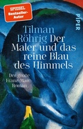 Cover: Der Maler und das reine Blau des Himmels - Piper