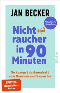 Abbildung von: Nichtraucher in 90 Minuten - Piper