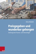 Cover: Preisgegeben und wunderbar geborgen - Vandenhoeck & Ruprecht