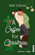 Cover: A Coffee for Christmas - between pages by Piper