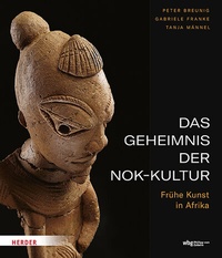 Abbildung von: Das Geheimnis der Nok-Kultur - Philipp von Zabern in Herder
