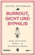 Bild: Burnout, Gicht und Syphilis - Theiss in Herder
