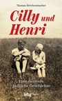 Cover: Cilly und Henri - Theiss in Herder