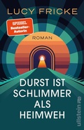 Cover: Durst ist schlimmer als Heimweh - Ullstein Taschenbuchverlag