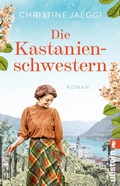 Cover: Die Kastanienschwestern - Ullstein eBooks