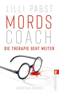 Abbildung von: Mordscoach. Die Therapie geht weiter - Ullstein Taschenbuchverlag