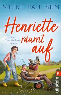 Abbildung von: Henriette räumt auf - Ullstein Taschenbuchverlag