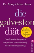 Abbildung von: Die Galveston-Diät - Ullstein Taschenbuchverlag