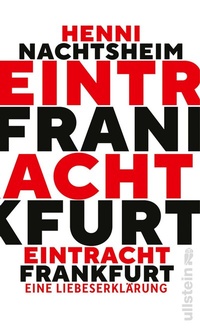 Abbildung von: Eintracht Frankfurt - Ullstein Taschenbuchverlag