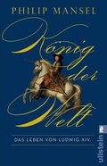 Abbildung von: König der Welt - Ullstein Taschenbuchverlag