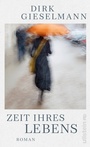 Cover: Zeit ihres Lebens - Ullstein