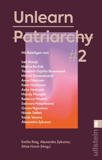 Abbildung von: Unlearn Patriarchy 2 - Ullstein Taschenbuchverlag