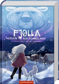 Abbildung von: Fjolla, Hüterin der Schneelande - Coppenrath
