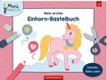 Cover: Mein erstes Einhorn-Bastelbuch - Coppenrath