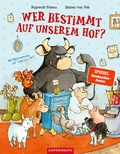 Cover: Wer bestimmt auf unserem Hof? - Coppenrath