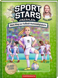 Abbildung von: Sportstars erzählen (Leseanfänger, Bd. 2) - Coppenrath