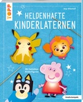 Cover: Heldenhafte Kinderlaternen (kreativ.kompakt.) - frechverlag GmbH