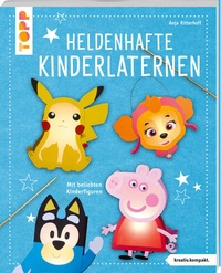 Abbildung von: Heldenhafte Kinderlaternen (kreativ.kompakt.) - Frech