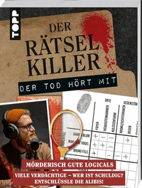 Abbildung von: Der Rätselkiller: Der Tod hört mit - Mörderisch gute Logicals! - Frech