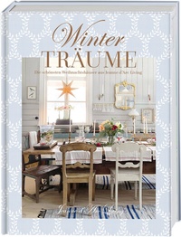 Abbildung von: Winterträume. Die schönsten Weihnachtshäuser aus Jeanne d'Arc Living - BusseSeewald