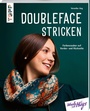 Cover: Doubleface stricken - frechverlag GmbH