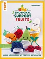 Cover: Emotional Support Fruits - frechverlag GmbH