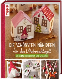 Abbildung von: Die schönsten Nähideen für die Weihnachtszeit - Frech