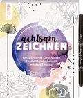 Cover: Achtsam zeichnen. Kreativbuch zum Reinzeichnen inkl. Fineliner! - frechverlag GmbH