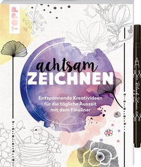 Abbildung von: Achtsam zeichnen. Kreativbuch zum Reinzeichnen inkl. Fineliner! - Frech