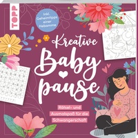 Abbildung von: Kreative Babypause - Frech