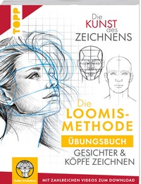 Abbildung von: Die Kunst des Zeichnens. Die Loomis-Methode Übungsbuch - Frech
