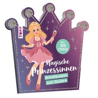 Abbildung von: Stickerbuch: Anziehpuppen zum Stickern. Magische Prinzessinnen - Frech