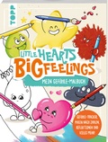 Cover: Little Hearts - Big Feelings - Mein Gef&uuml;hle-Malbuch - frechverlag GmbH