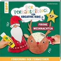 Abbildung von: Der Verbastelblock für kreative Kids. Frohe Weihnachten - Frech