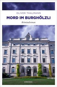 Abbildung von: Mord im Burghölzli - Emons Verlag