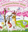 Cover: Wunderbares Malen nach Zahlen - Verwunschener Wald - Ullmann Medien