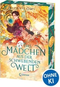 Cover: Das M&auml;dchen aus der Schwebenden Welt (Floating World-Dilogie, Band 1) - Loewe