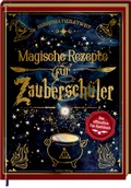 Cover: Magische Rezepte f&uuml;r Zaubersch&uuml;ler - H&ouml;lker Verlag