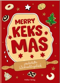 Abbildung von: Merry Keksmas - Hölker Verlag