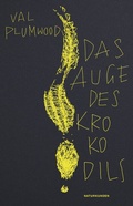 Cover: Das Auge des Krokodils - Matthes & Seitz Berlin