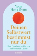 Cover: Deinen Selbstwert bestimmst nur du - Ullstein Allegria