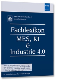 Abbildung von: Fachlexikon MES, KI & Industrie 4.0 - VDE Verlag