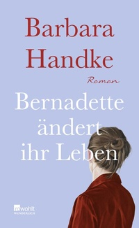 Abbildung von: Bernadette ändert ihr Leben - Wunderlich