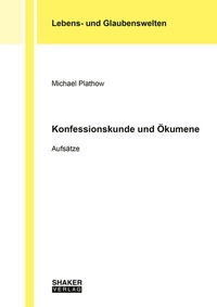 Abbildung von: Konfessionskunde und Ökumene - Shaker