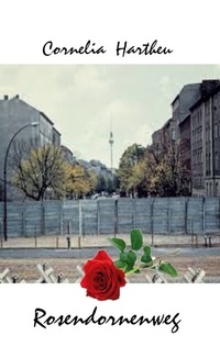 Abbildung von: Rosendornenweg - BoD - Books on Demand