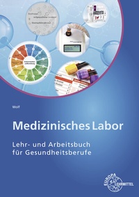 Abbildung von: Medizinisches Labor - Europa-Lehrmittel