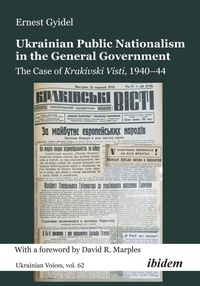Abbildung von: Ukrainian Public Nationalism in the General Government - ibidem-Verlag, Jessica Haunschild u Christian Schon
