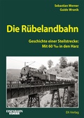 Cover: Die R&uuml;belandbahn - EK-Verlag - Eisenbahn-Kurier