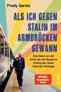 Abbildung von: Als ich gegen Stalin im Armdrücken gewann - MALIK